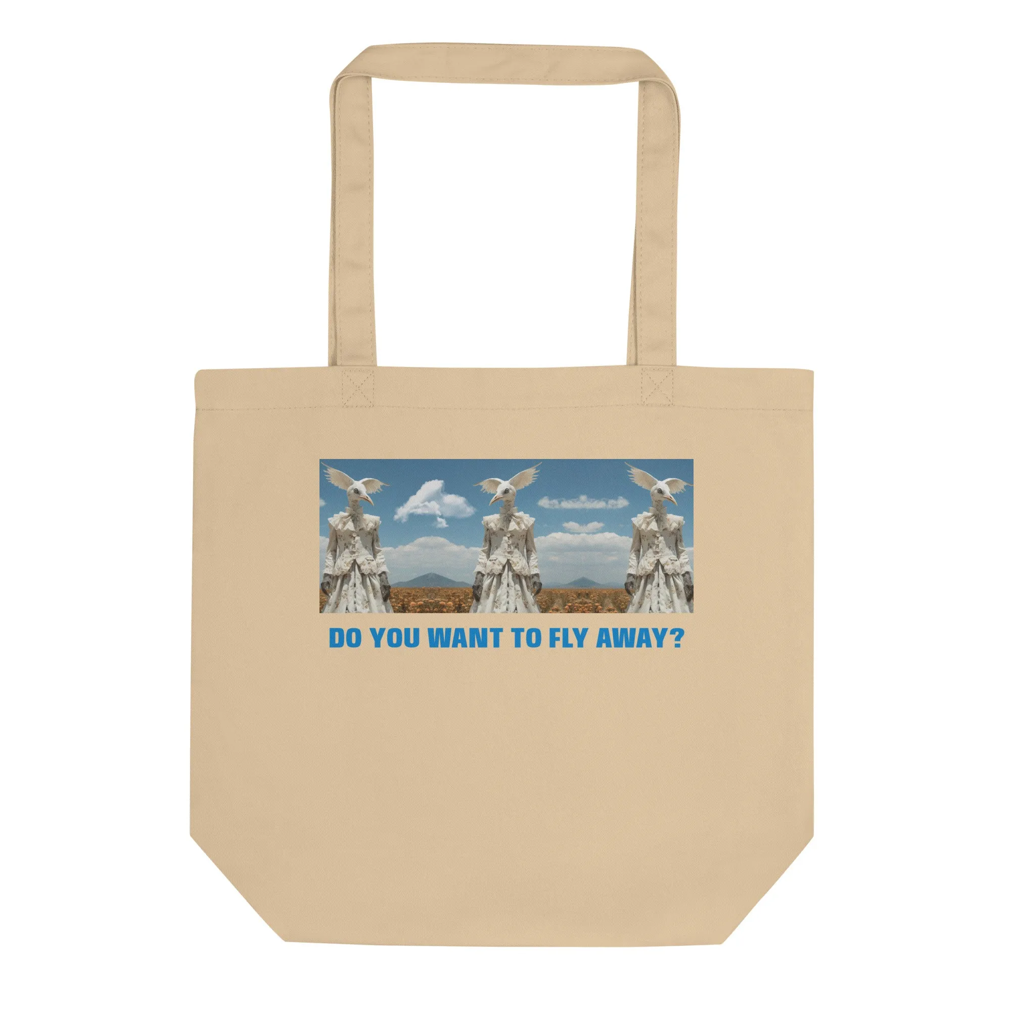 🌶️🌶️🌶️ Do You Want To Fly Away - Tote