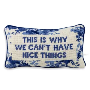 Nice Things Needlepoint Throw Pillow