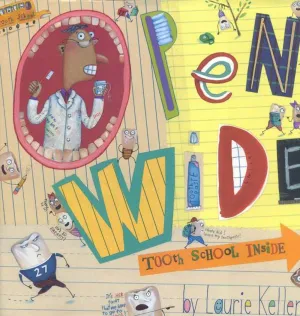 Open Wide: Tooth School Inside Hardcover – May 1, 2000