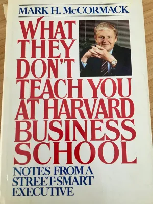 What They Don't Teach you at Harvard Business School Hardcover – January 1, 1984